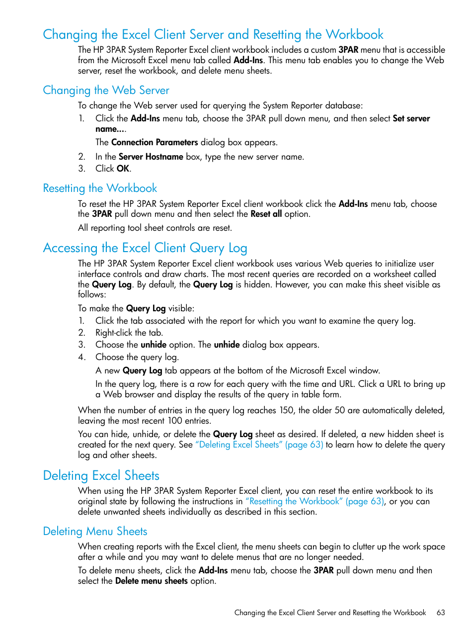 Changing the web server, Resetting the workbook, Accessing the excel client query log | Deleting excel sheets, Deleting menu sheets, Changing the web server resetting the workbook, Changing | HP 3PAR System Reporter Software User Manual | Page 63 / 239