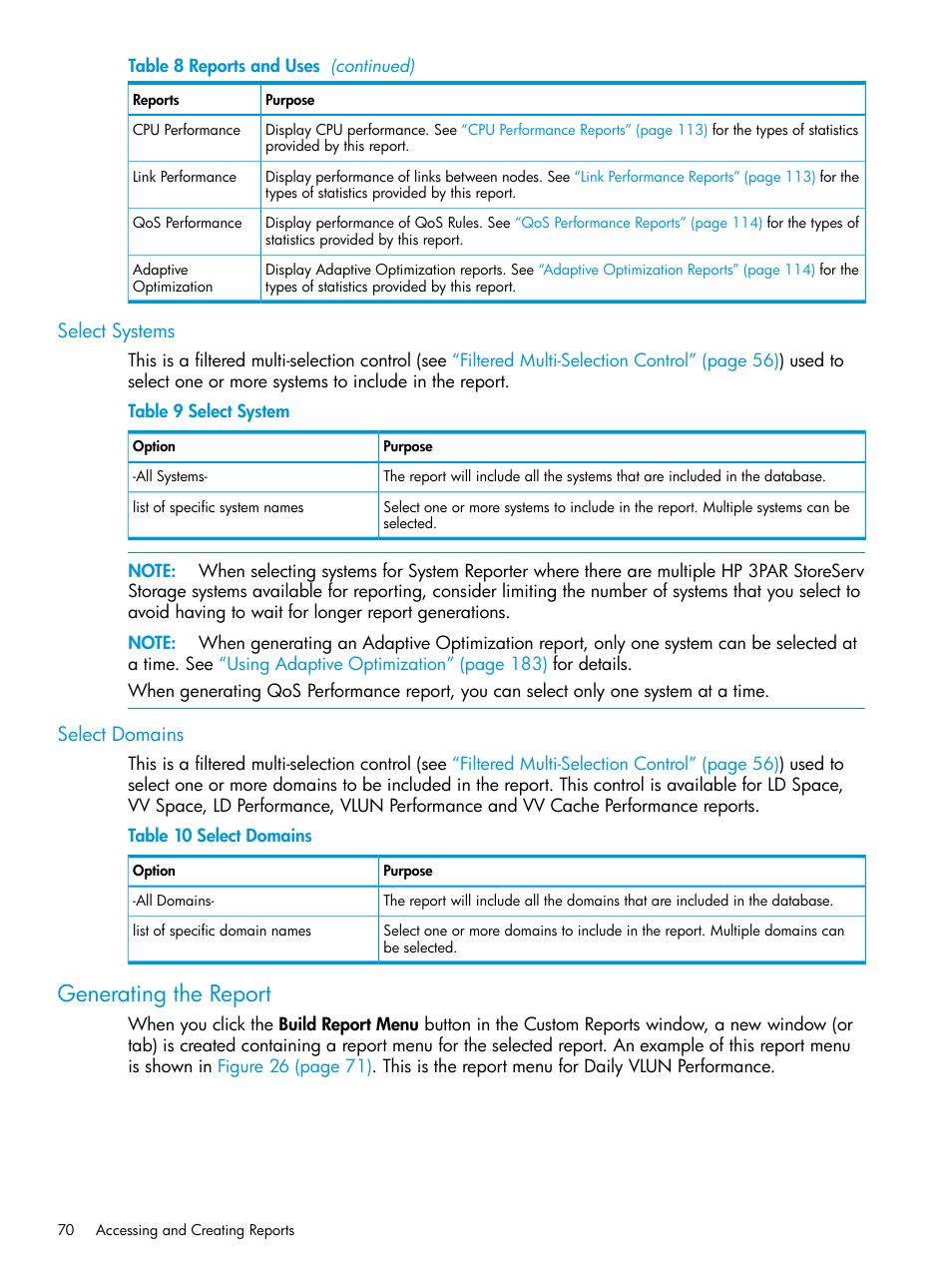 Select systems, Select domains, Generating the report | Select systems select domains | HP 3PAR System Reporter Software User Manual | Page 70 / 239