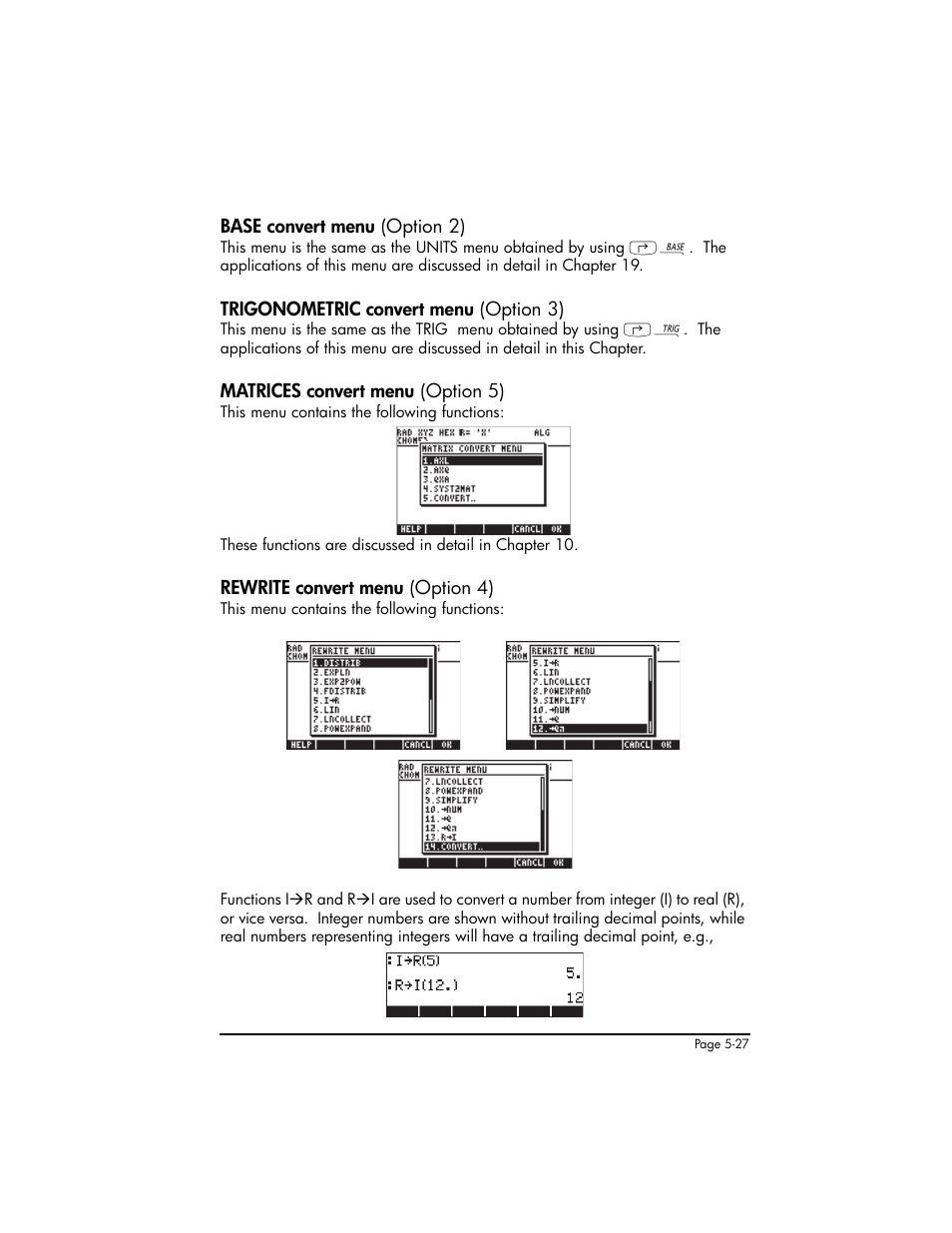 Base convert menu (option 2), Trigonometric convert menu (option 3), Matrices convert menu (option 5) | Rewrite convert menu (option 4) | HP 50g Graphing Calculator User Manual | Page 204 / 887