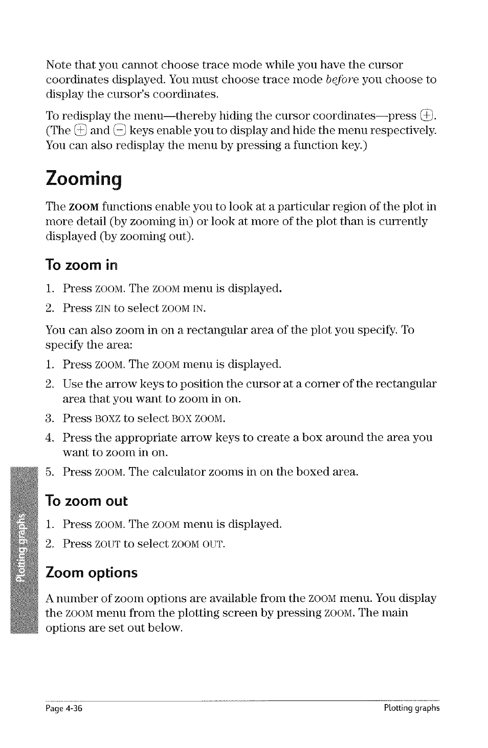 Zooming, To zoom in, To zoom out | Zoom options, Zooming -36, To zoom in -36 to zoom out -36, Zoom options -36, Zoom, Zin to, Zoom in | HP 49g Graphing Calculator User Manual | Page 104 / 242