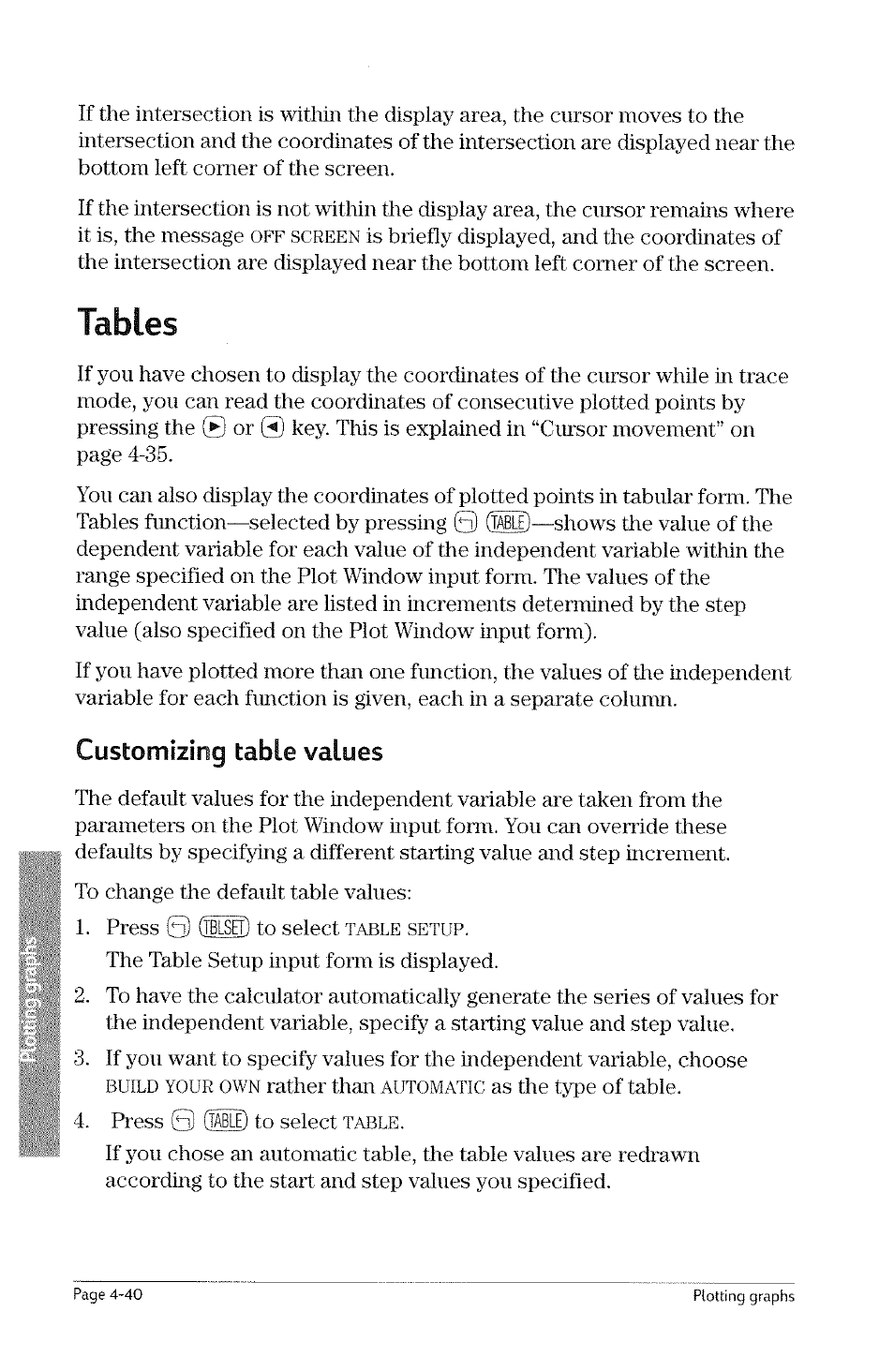 Tables, Customizing table values, Tables -40 | Customizing table values -40, Off screen, Table setup, Build your own, Automatic, Table | HP 49g Graphing Calculator User Manual | Page 108 / 242