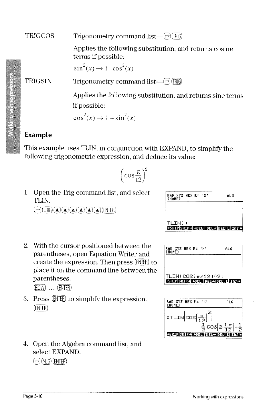 Example, Trigcos trigonometry command list, Sin (x) 1-cos (x) | 0 (ti, Cos (x) ^ 1 - sin (x), Tlint 1, Tlih(c0sttrxl2)'-'2) | HP 49g Graphing Calculator User Manual | Page 126 / 242