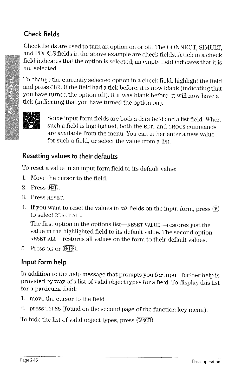 Check reids, Resetting values to their defaults, Input form help | Choos, Reset | HP 49g Graphing Calculator User Manual | Page 44 / 242