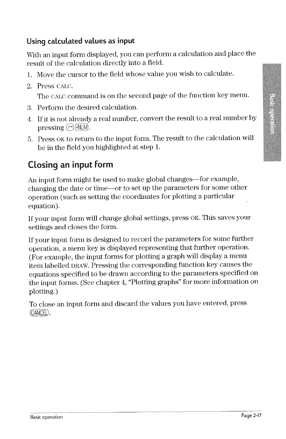Using calculated values as input, Closing an input form, Closing an input fonn -17 | Calc | HP 49g Graphing Calculator User Manual | Page 45 / 242