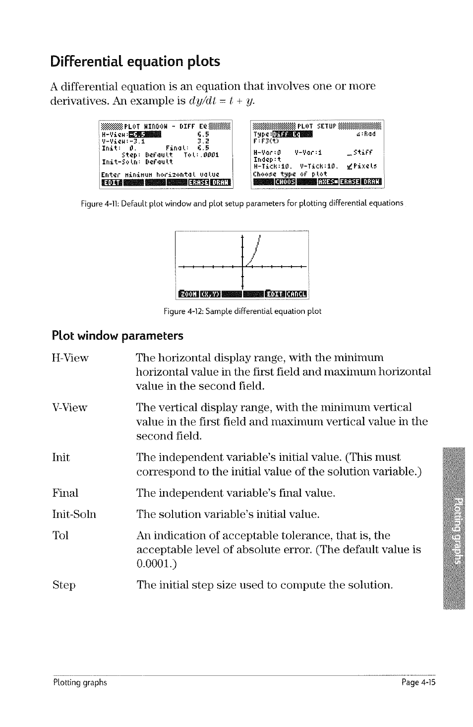 Differential equation plots, Plot window parameters, Solving differential equations -10 | Dy/dt = t + y, Differential, Equation plots | HP 49g Graphing Calculator User Manual | Page 83 / 242