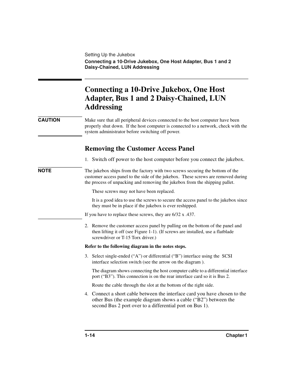 Connecting:10-drive jukebox, one host adapter, Removing the customer access panel, These screws may not have been replaced | Refer to the following diagram in the notes steps, Connecting a 10-drive jukebox, one host adapter, Bus 1 and 2 daisy-chained, lun addressing -14, Removing the customer access panel -14 | HP Optical Jukeboxes User Manual | Page 26 / 120
