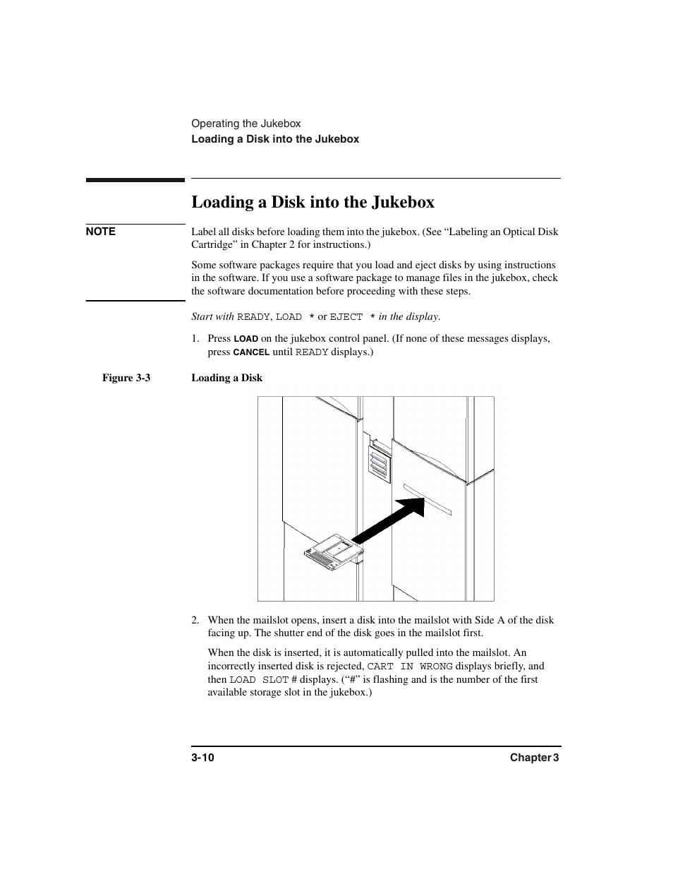 Disks:loading, Loading disks, Start with | Press, Figure 3-3 loading a disk, Loading a disk into the jukebox -10, Figure 3-3 . loading a disk -10, Loading a disk into the jukebox | HP Optical Jukeboxes User Manual | Page 50 / 120