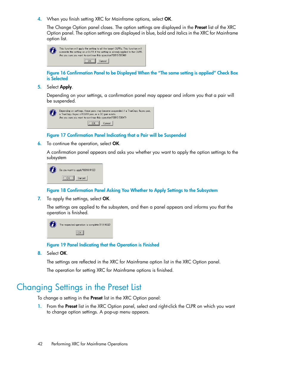Changing settings in the preset list, Panel indicating that the operation is finished | HP StorageWorks XP Remote Web Console Software User Manual | Page 42 / 48