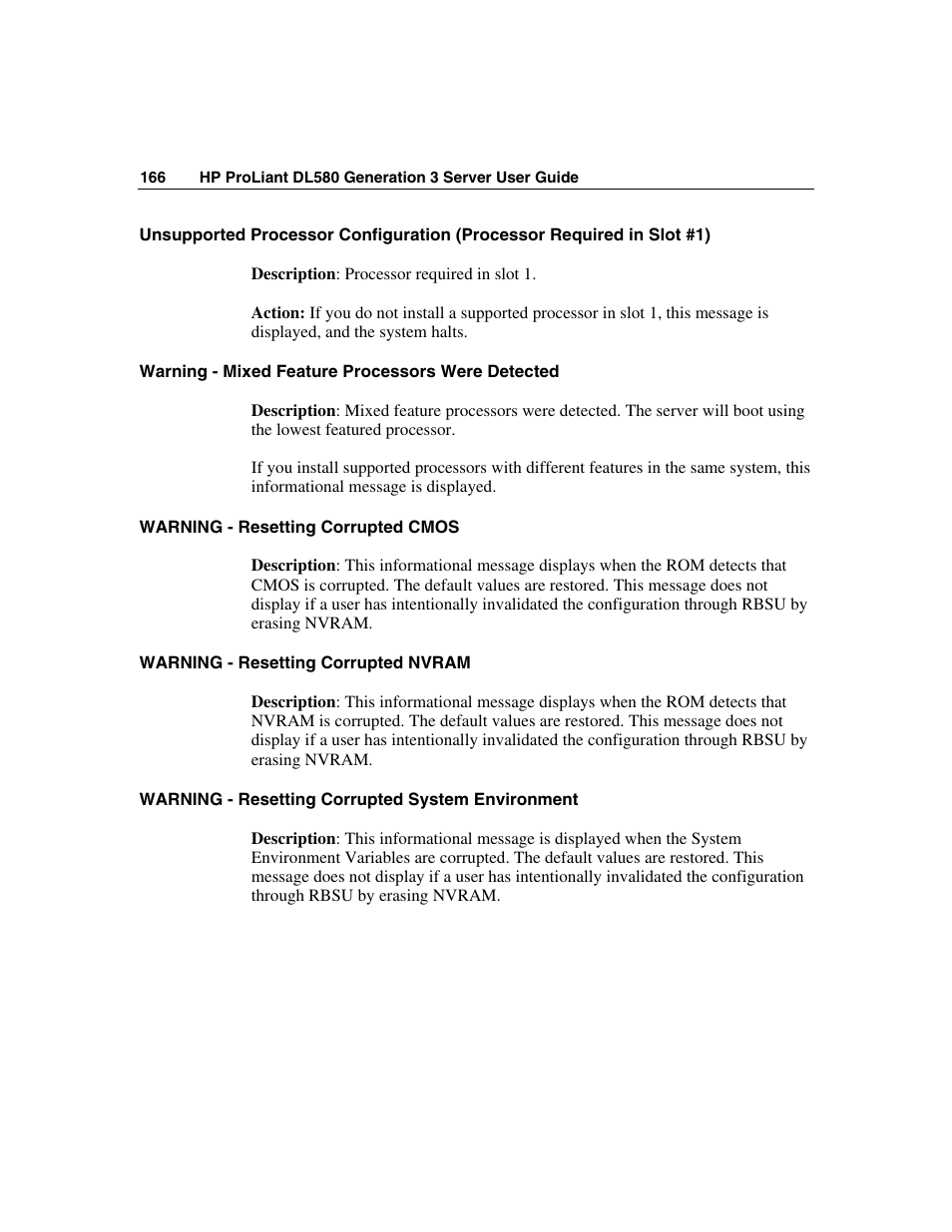 Warning - mixed feature processors were detected, Warning - resetting corrupted cmos, Warning - resetting corrupted nvram | Warning - resetting corrupted system environment | HP ProLiant DL580 G3 Server User Manual | Page 166 / 190