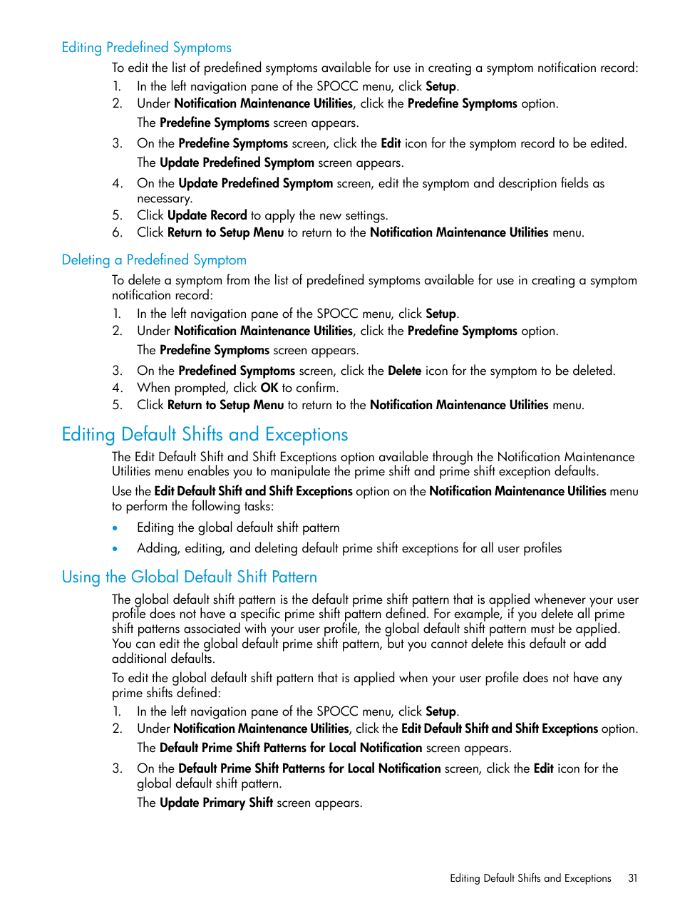 Editing predefined symptoms, Deleting a predefined symptom, Editing default shifts and exceptions | Using the global default shift pattern | HP 3PAR Service Processors User Manual | Page 31 / 51
