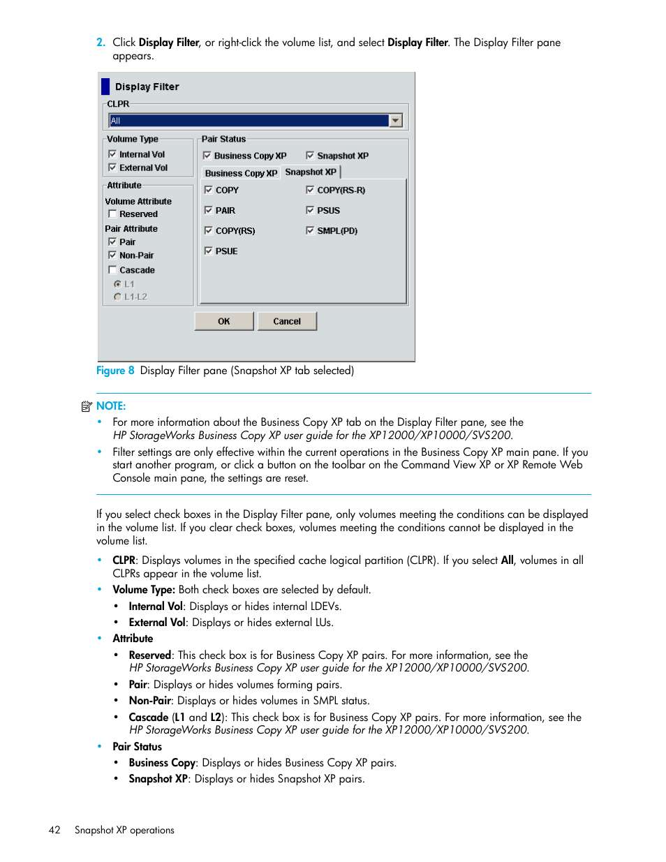 8 display filter pane (snapshot xp tab selected), Figure 8 | HP StorageWorks XP Remote Web Console Software User Manual | Page 42 / 74