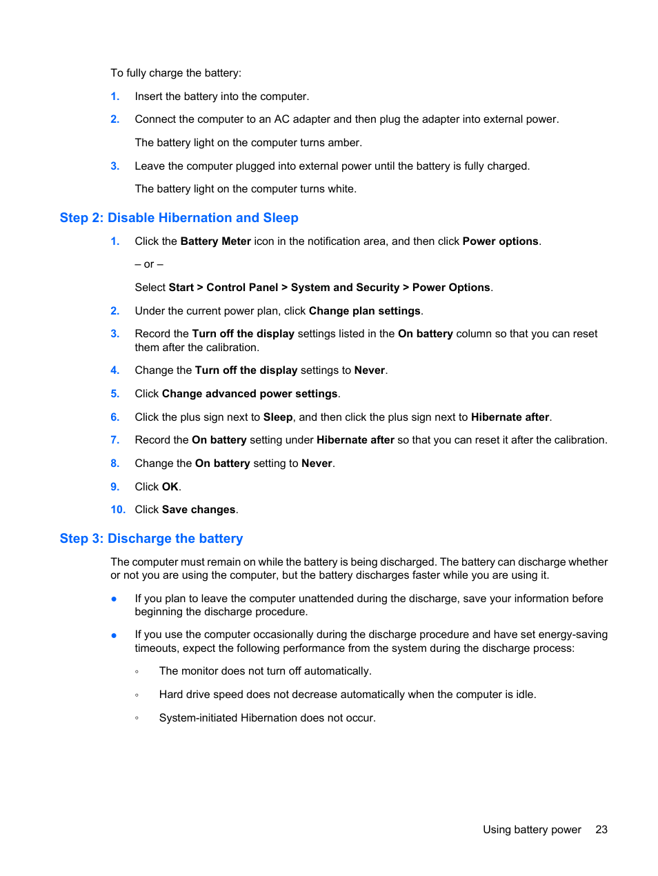 Step 2: disable hibernation and sleep, Step 3: discharge the battery | HP Mini 210-1121TU PC User Manual | Page 31 / 92