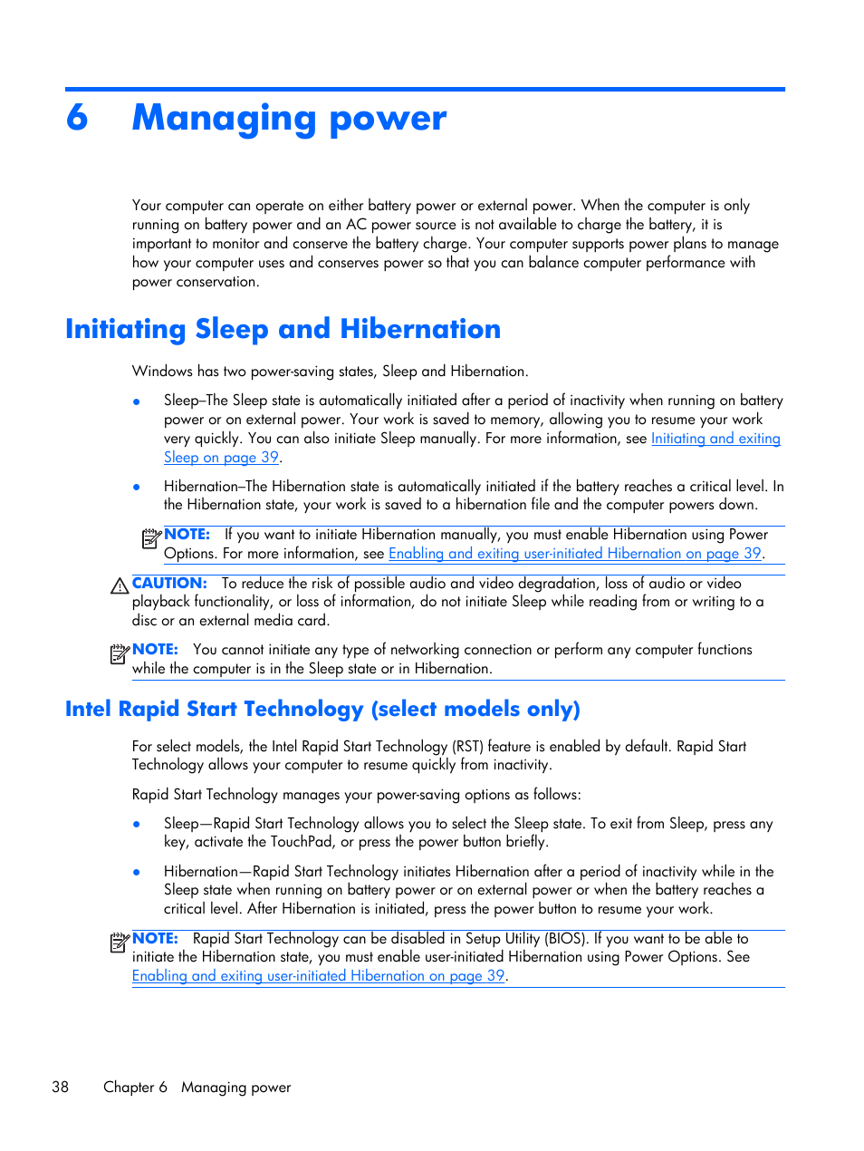 Managing power, Initiating sleep and hibernation, Intel rapid start technology (select models only) | 6 managing power, Intel, Intel rapid start technology (select | HP Pavilion Sleekbook 15-b041dx User Manual | Page 48 / 86