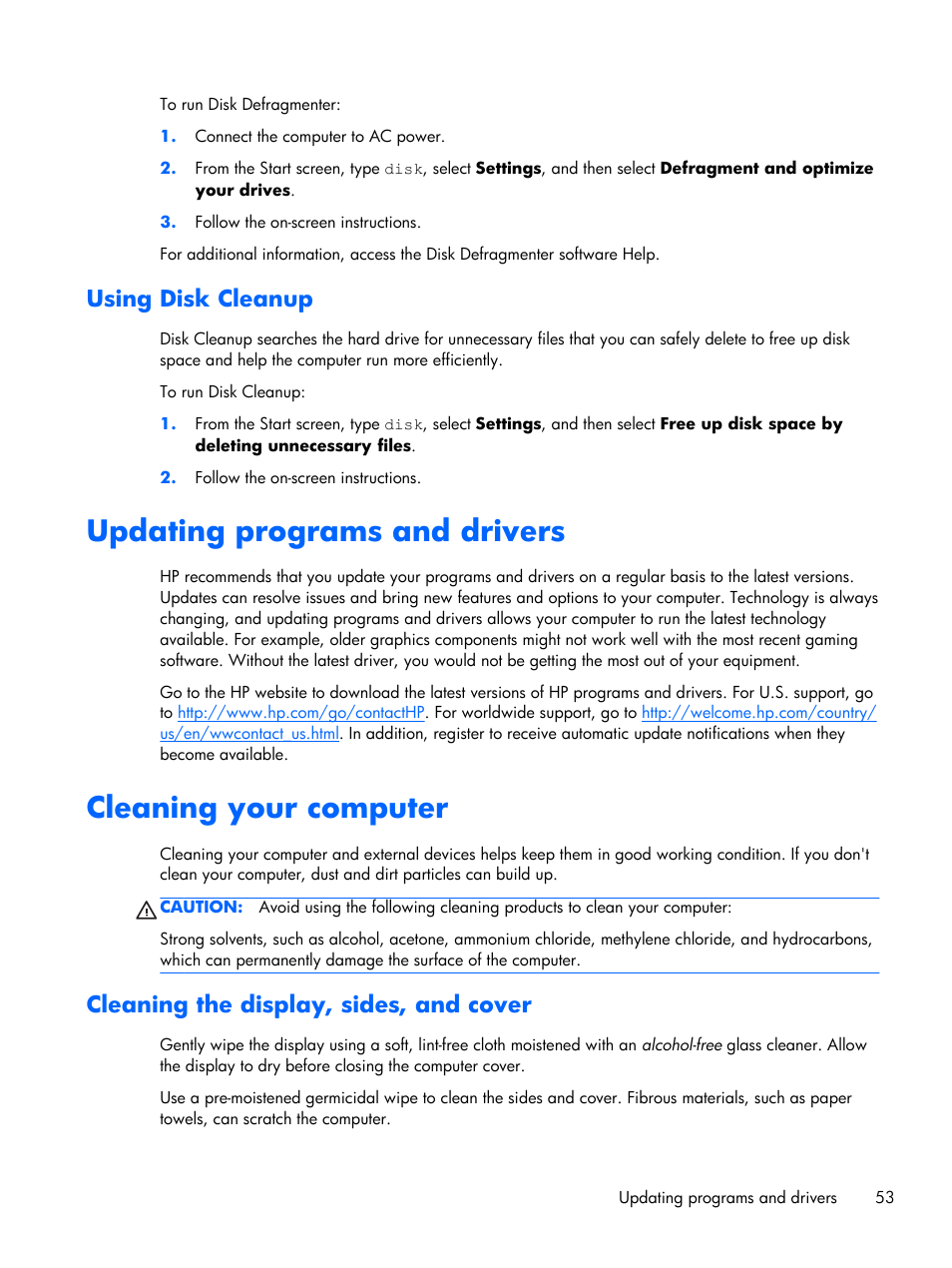 Using disk cleanup, Updating programs and drivers, Cleaning your computer | Cleaning the display, sides, and cover | HP Pavilion Sleekbook 15-b041dx User Manual | Page 63 / 86