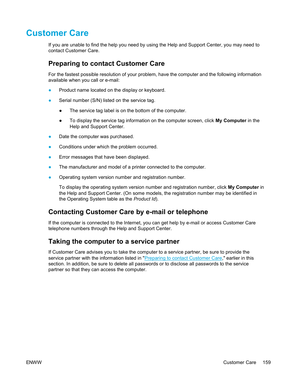 Customer care, Preparing to contact customer care, Contacting customer care by e-mail or telephone | Taking the computer to a service partner | HP Compaq Presario V5224TU Notebook PC User Manual | Page 169 / 180