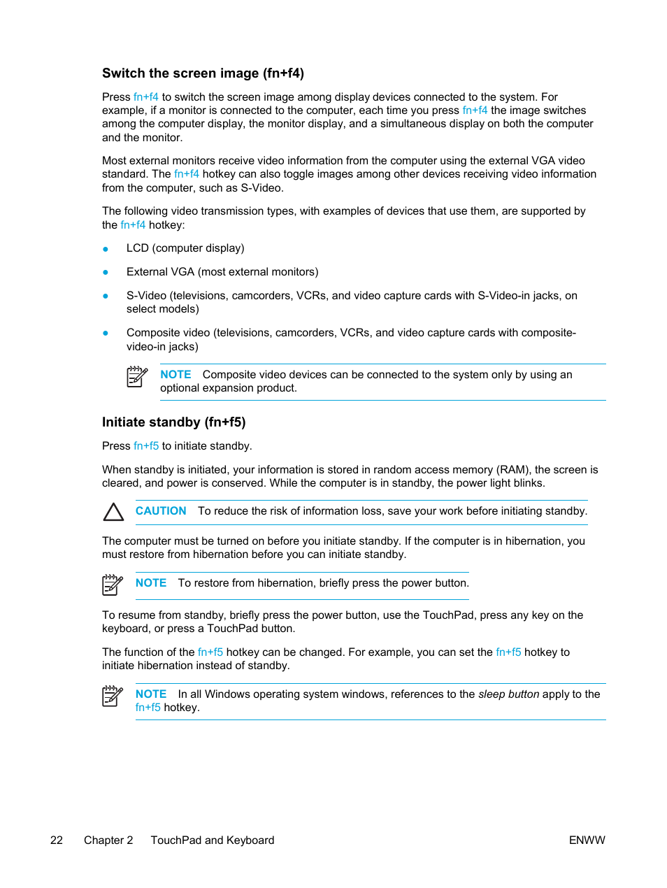 Switch the screen image (fn+f4), Initiate standby (fn+f5) | HP Compaq Presario V5224TU Notebook PC User Manual | Page 32 / 180