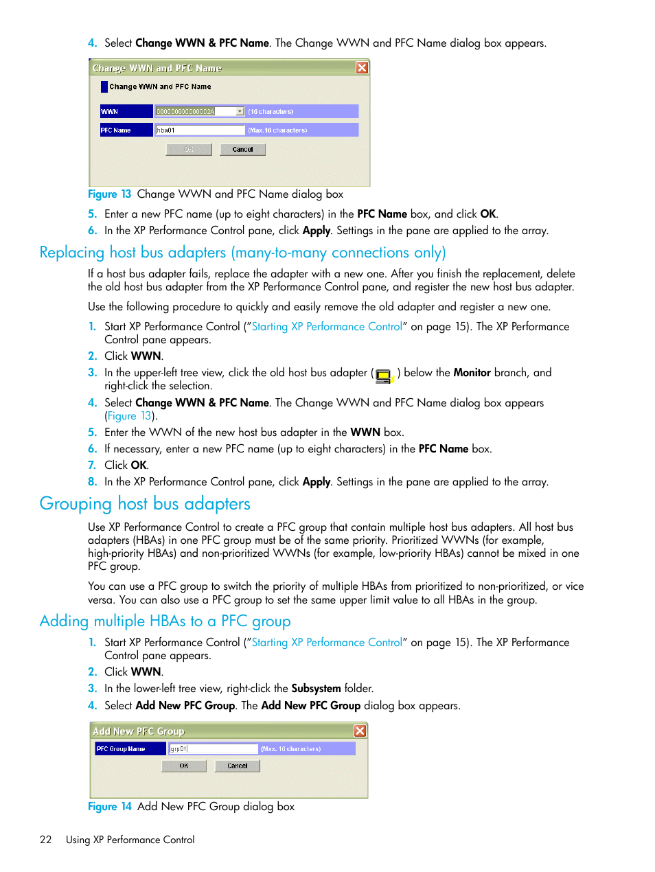 Figure 13 change wwn and pfc name dialog box, Grouping host bus adapters, Adding multiple hbas to a pfc group | Figure 14 add new pfc group dialog box, 13 change wwn and pfc name dialog box, 14 add new pfc group dialog box | HP StorageWorks XP Remote Web Console Software User Manual | Page 22 / 85