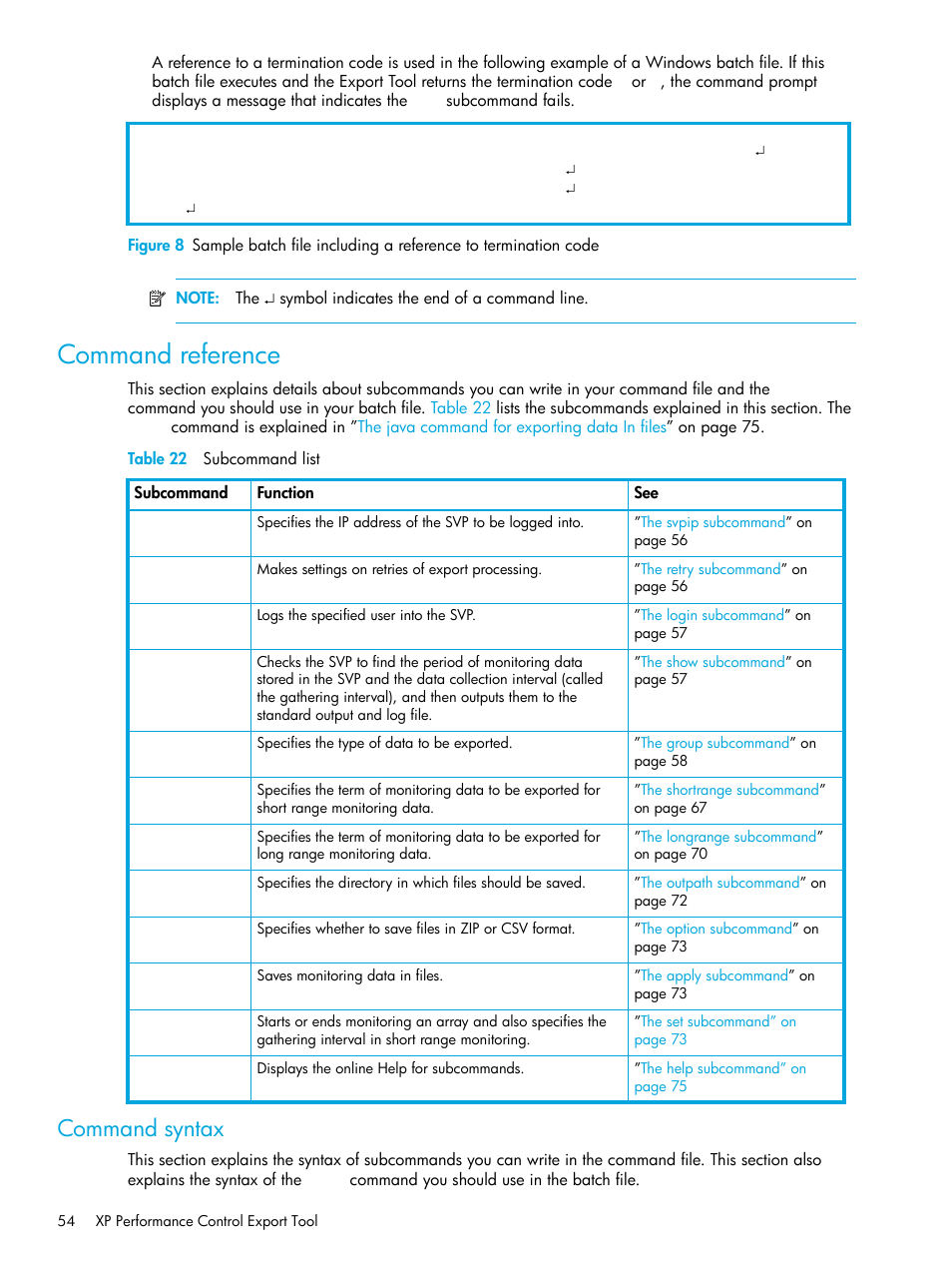Command reference, Table 22 subcommand list, Command syntax | 22 subcommand list | HP StorageWorks XP Remote Web Console Software User Manual | Page 54 / 85