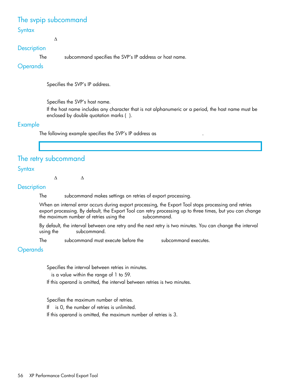 The svpip subcommand, Syntax, Description | Operands, Example, The retry subcommand | HP StorageWorks XP Remote Web Console Software User Manual | Page 56 / 85