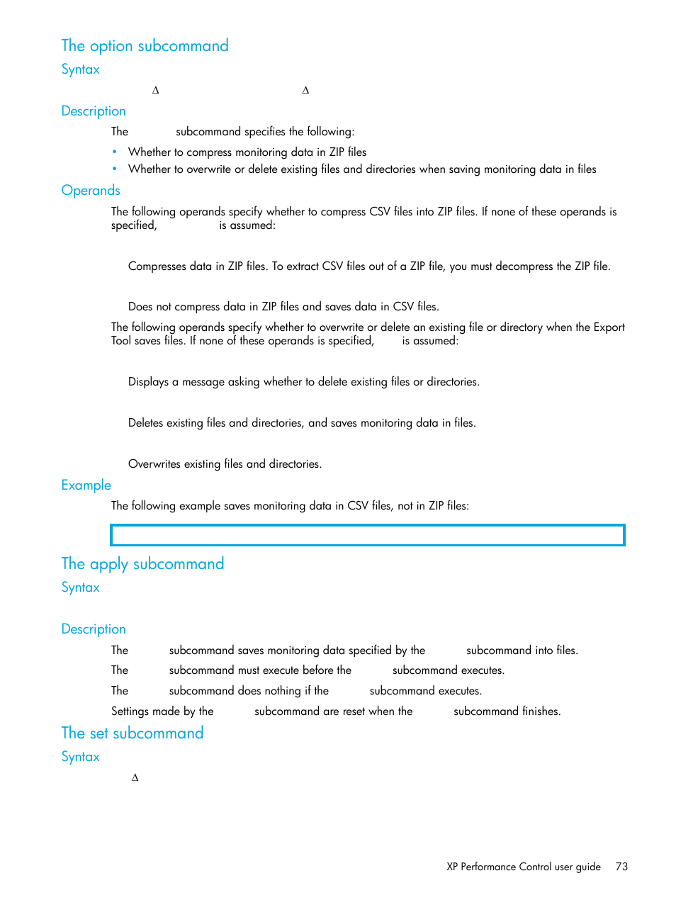 The option subcommand, Syntax, Description | Operands, Example, The apply subcommand, The set subcommand, The set subcommand” on | HP StorageWorks XP Remote Web Console Software User Manual | Page 73 / 85
