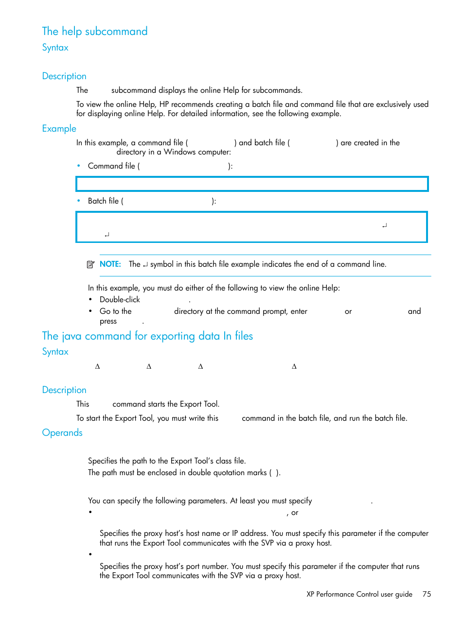 The help subcommand, Syntax, Description | Example, The java command for exporting data in files, Operands, The java command for exporting data, In files, Plained in, The help subcommand” on | HP StorageWorks XP Remote Web Console Software User Manual | Page 75 / 85