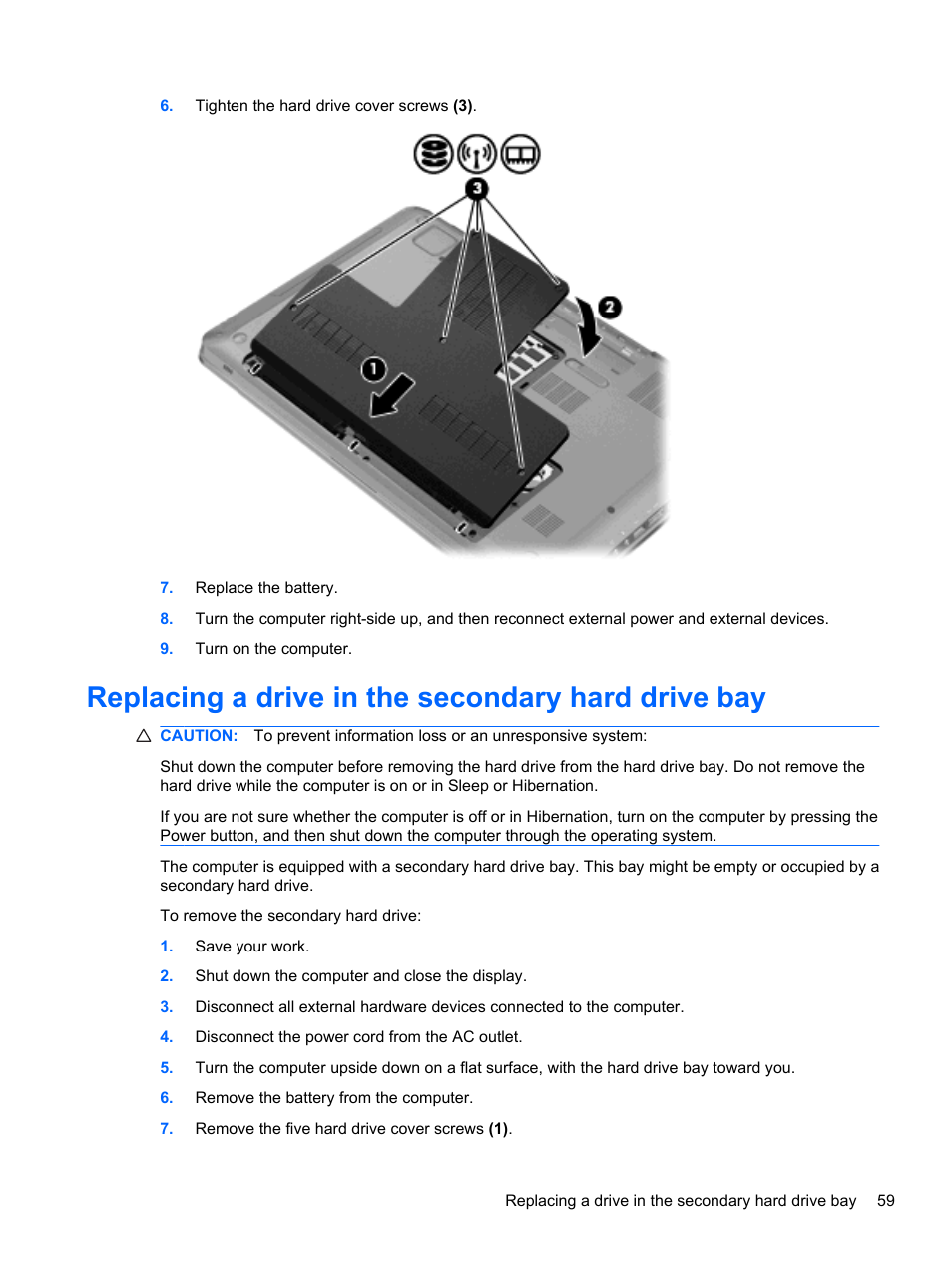 Replacing a drive in the secondary hard drive bay | HP Pavilion dv7-4278nr Entertainment Notebook PC User Manual | Page 69 / 112