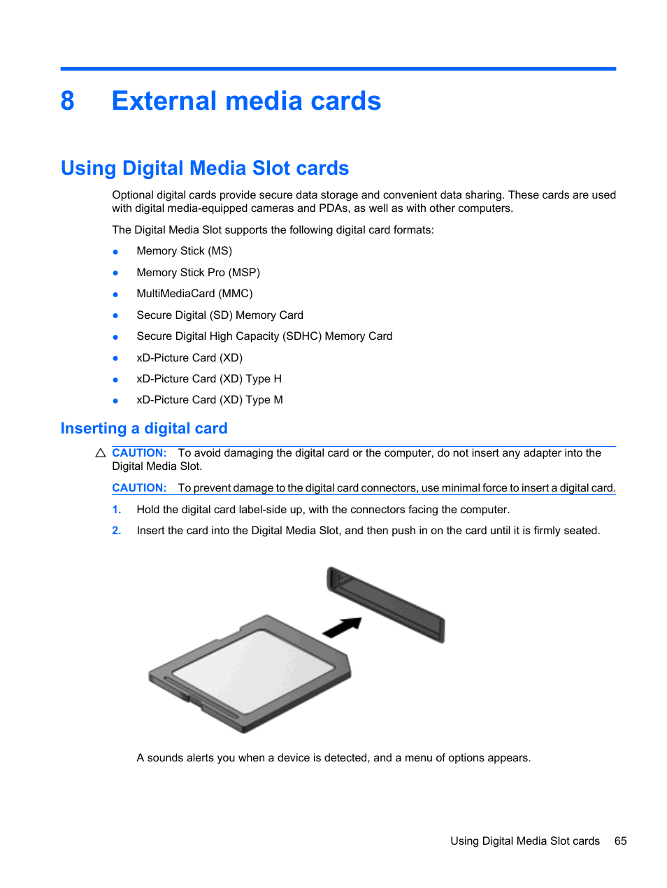 External media cards, Using digital media slot cards, Inserting a digital card | 8 external media cards, 8external media cards | HP Pavilion dv7-4278nr Entertainment Notebook PC User Manual | Page 75 / 112