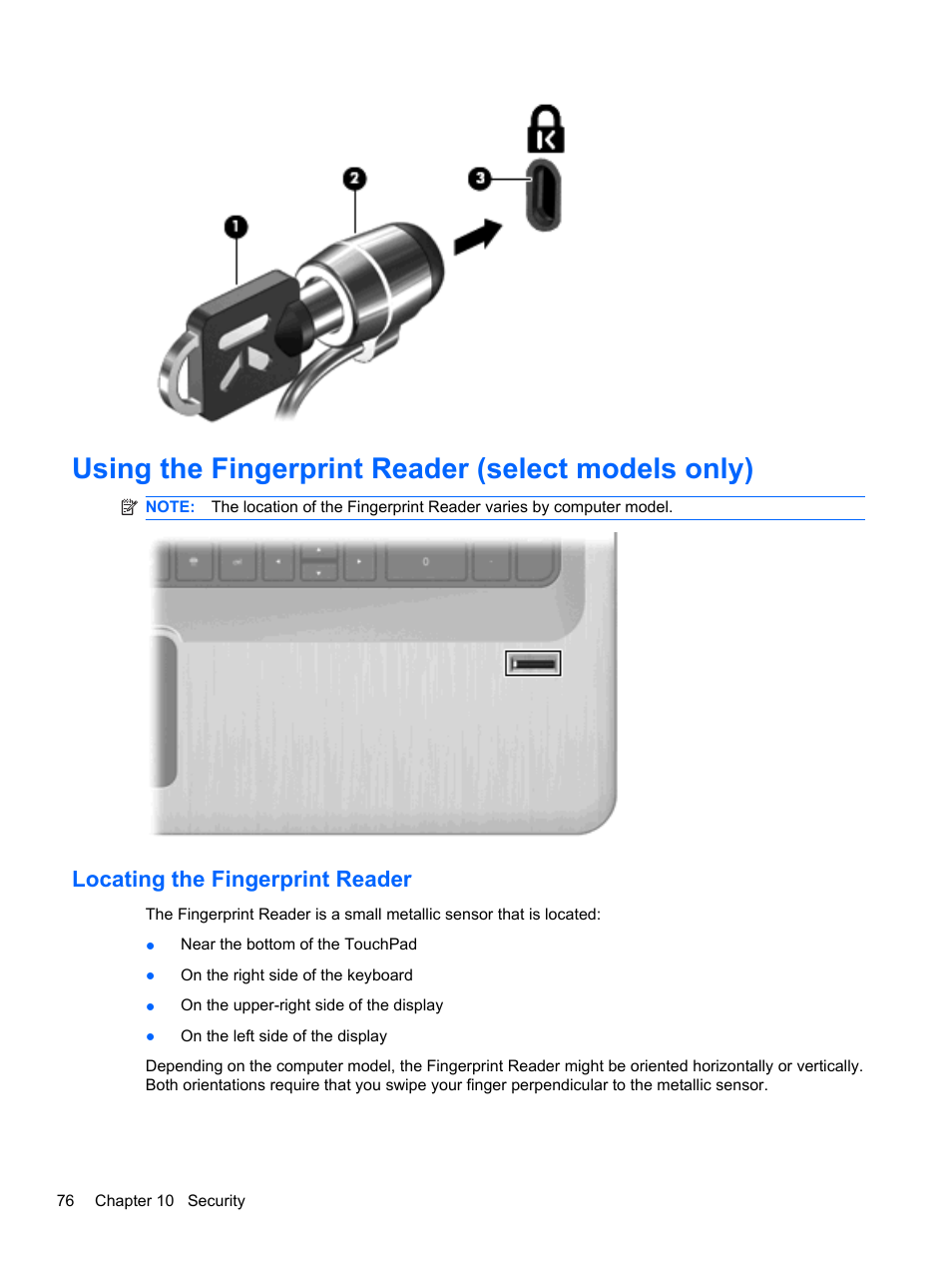 Using the fingerprint reader (select models only), Locating the fingerprint reader | HP Pavilion dv7-4278nr Entertainment Notebook PC User Manual | Page 86 / 112