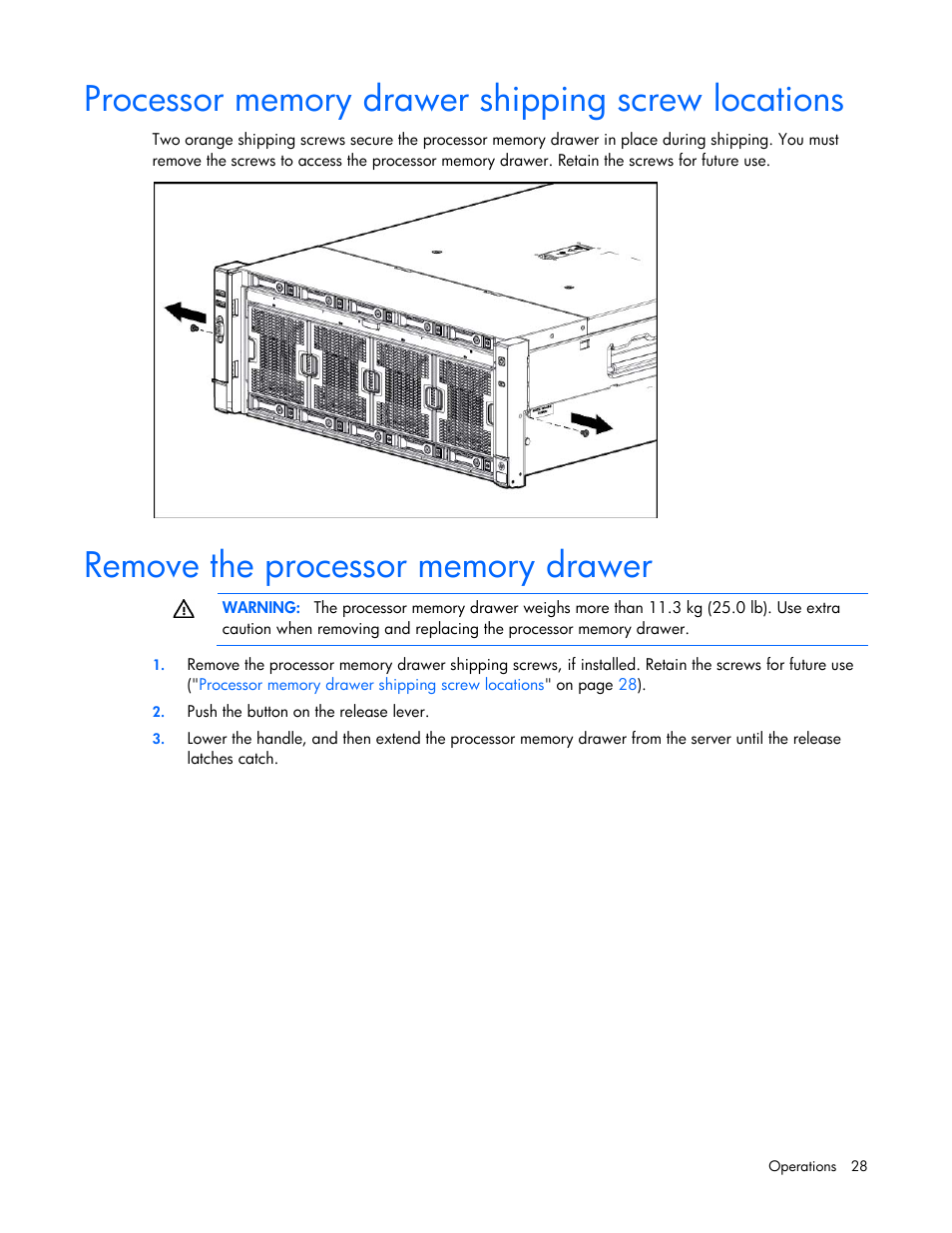 Processor memory drawer shipping screw locations, Remove the processor memory drawer | HP ProLiant DL580 Gen8 Server User Manual | Page 28 / 109