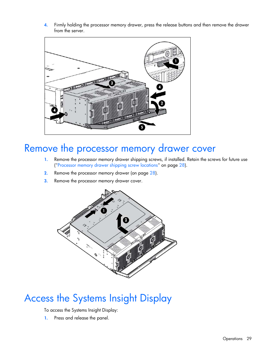 Remove the processor memory drawer cover, Access the systems insight display | HP ProLiant DL580 Gen8 Server User Manual | Page 29 / 109