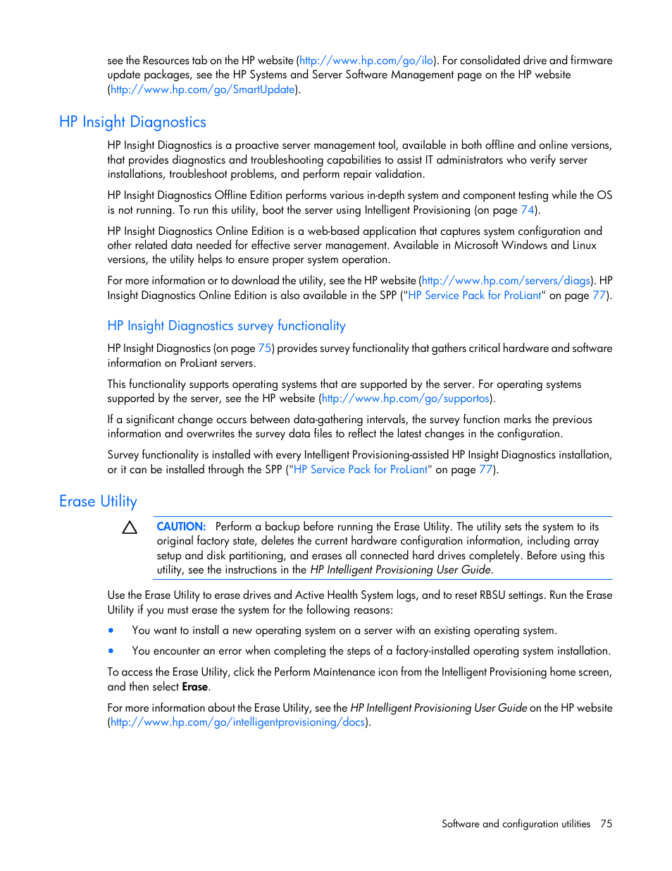 Hp insight diagnostics, Hp insight diagnostics survey functionality, Erase utility | HP ProLiant DL580 Gen8 Server User Manual | Page 75 / 109