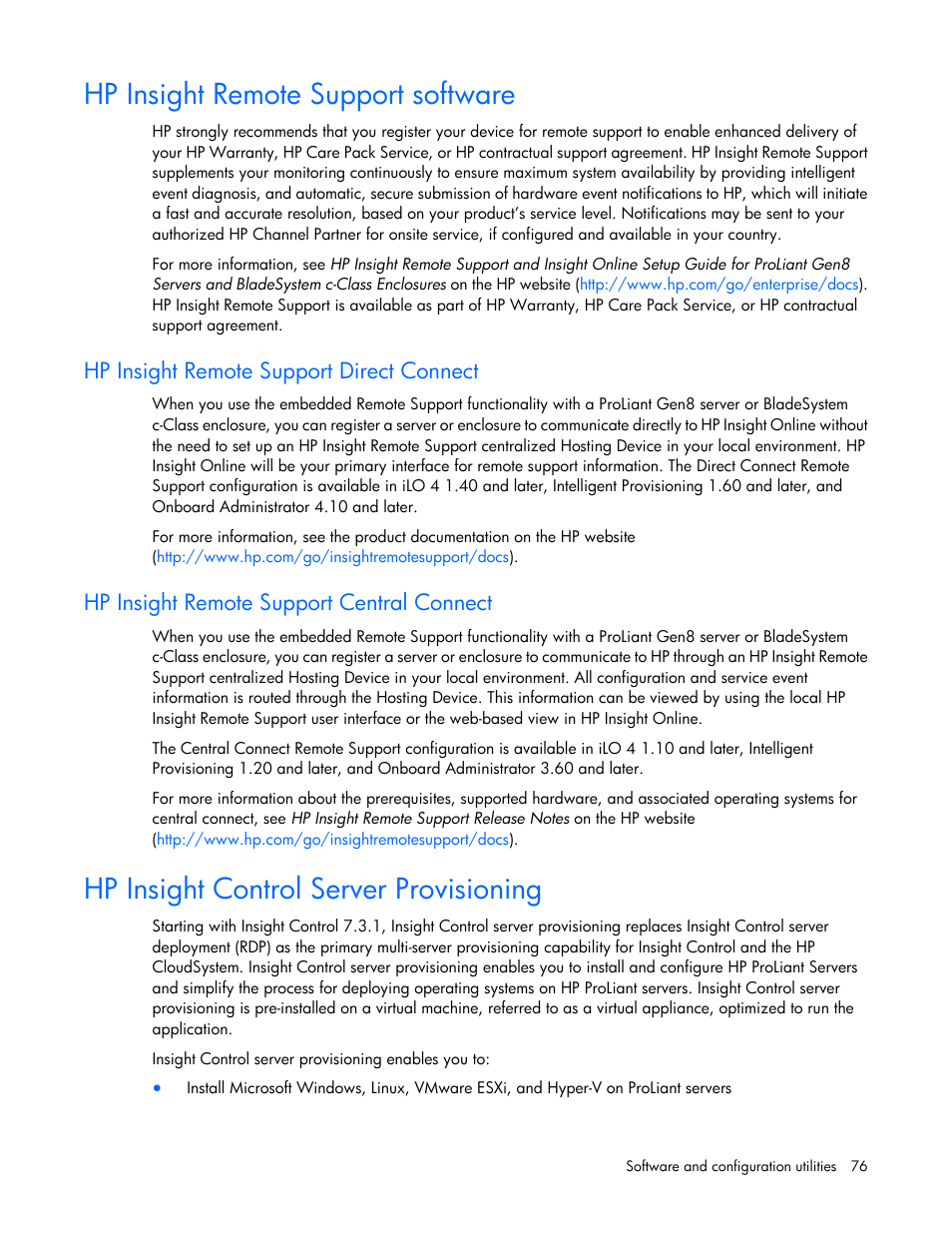 Hp insight remote support software, Hp insight remote support direct connect, Hp insight remote support central connect | Hp insight control server provisioning | HP ProLiant DL580 Gen8 Server User Manual | Page 76 / 109