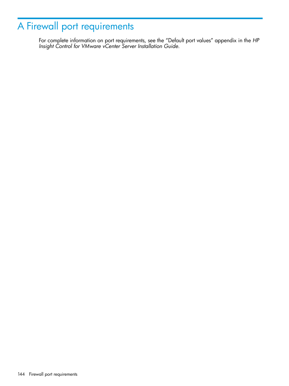 A firewall port requirements | HP OneView for VMware vCenter User Manual | Page 144 / 153