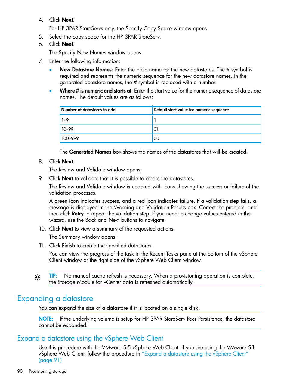 Expanding a datastore, Expand a datastore using the vsphere web client | HP OneView for VMware vCenter User Manual | Page 90 / 153