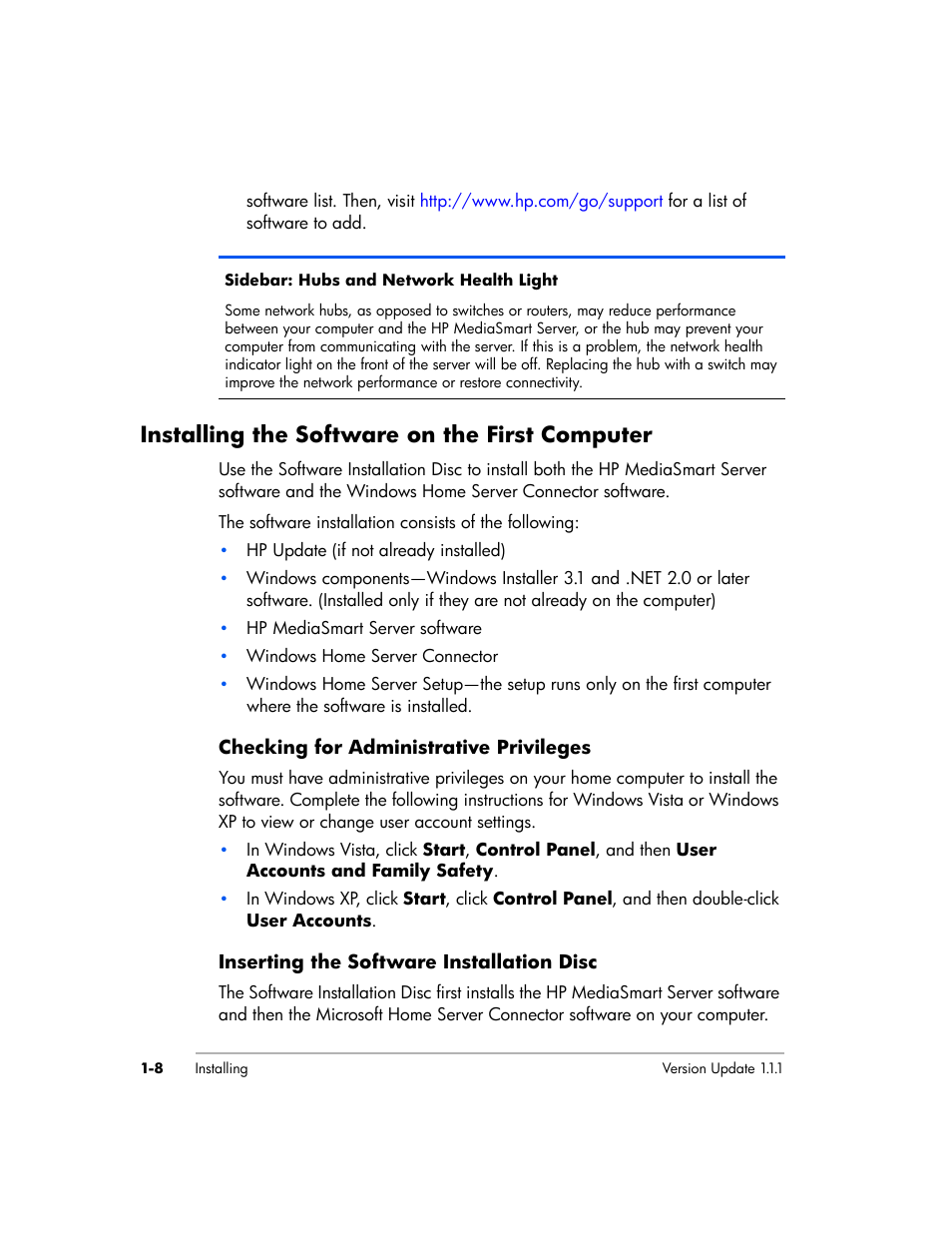 Installing the software on the first computer | HP EX475 MediaSmart Server User Manual | Page 18 / 192