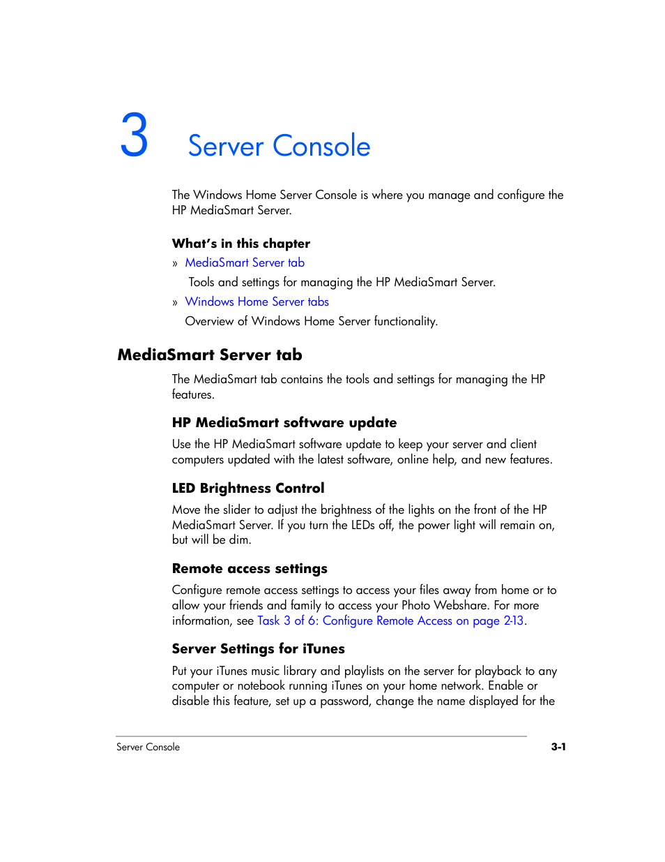 Server console | HP EX475 MediaSmart Server User Manual | Page 49 / 192