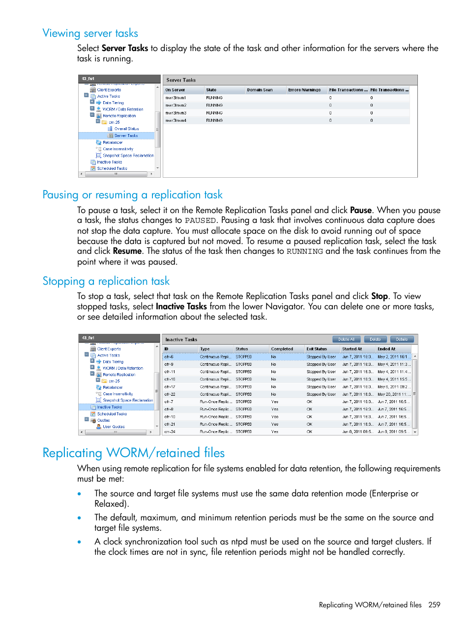 Viewing server tasks, Pausing or resuming a replication task, Stopping a replication task | Replicating worm/retained files | HP StoreAll Storage User Manual | Page 259 / 406