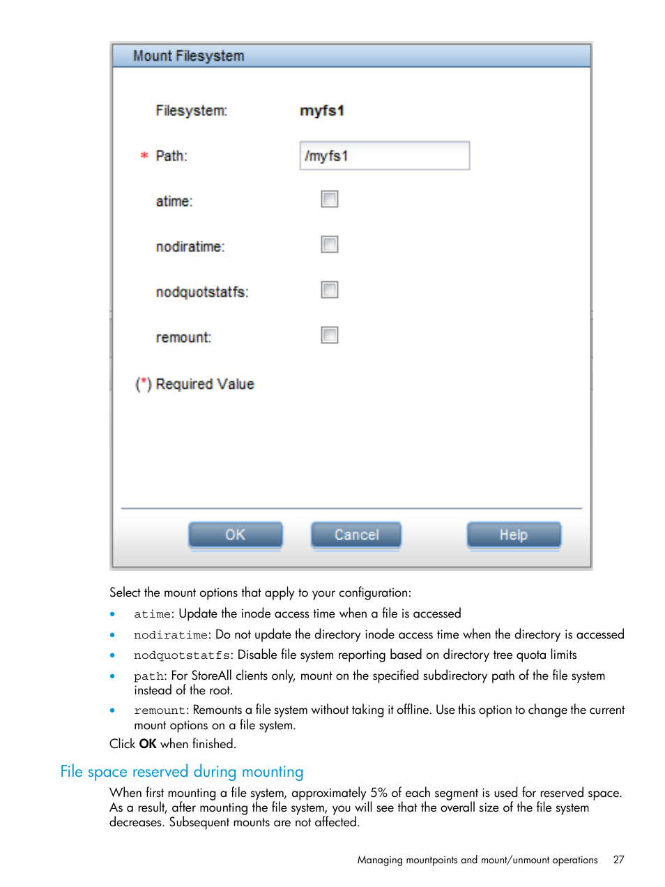 File space reserved during mounting | HP StoreAll Storage User Manual | Page 27 / 406