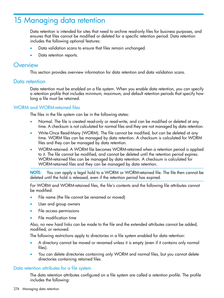 15 managing data retention, Overview, Data retention | Worm and worm-retained files, Data retention attributes for a file system | HP StoreAll Storage User Manual | Page 274 / 406