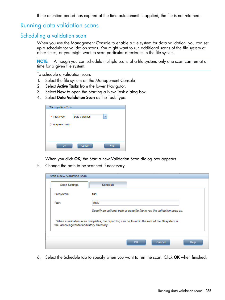 Running data validation scans, Scheduling a validation scan | HP StoreAll Storage User Manual | Page 285 / 406