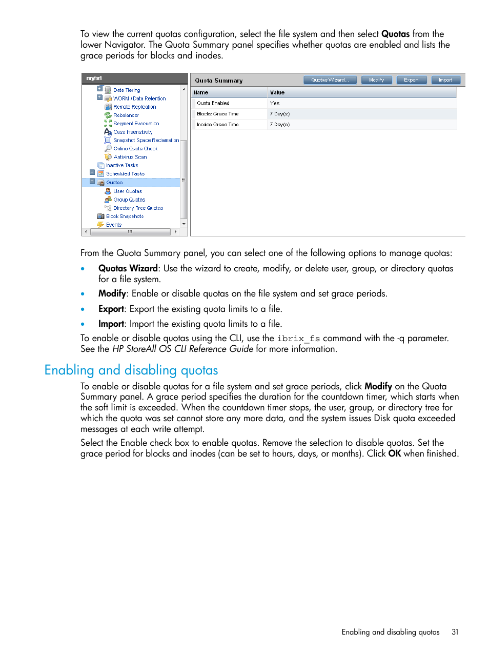 Enabling and disabling quotas | HP StoreAll Storage User Manual | Page 31 / 406