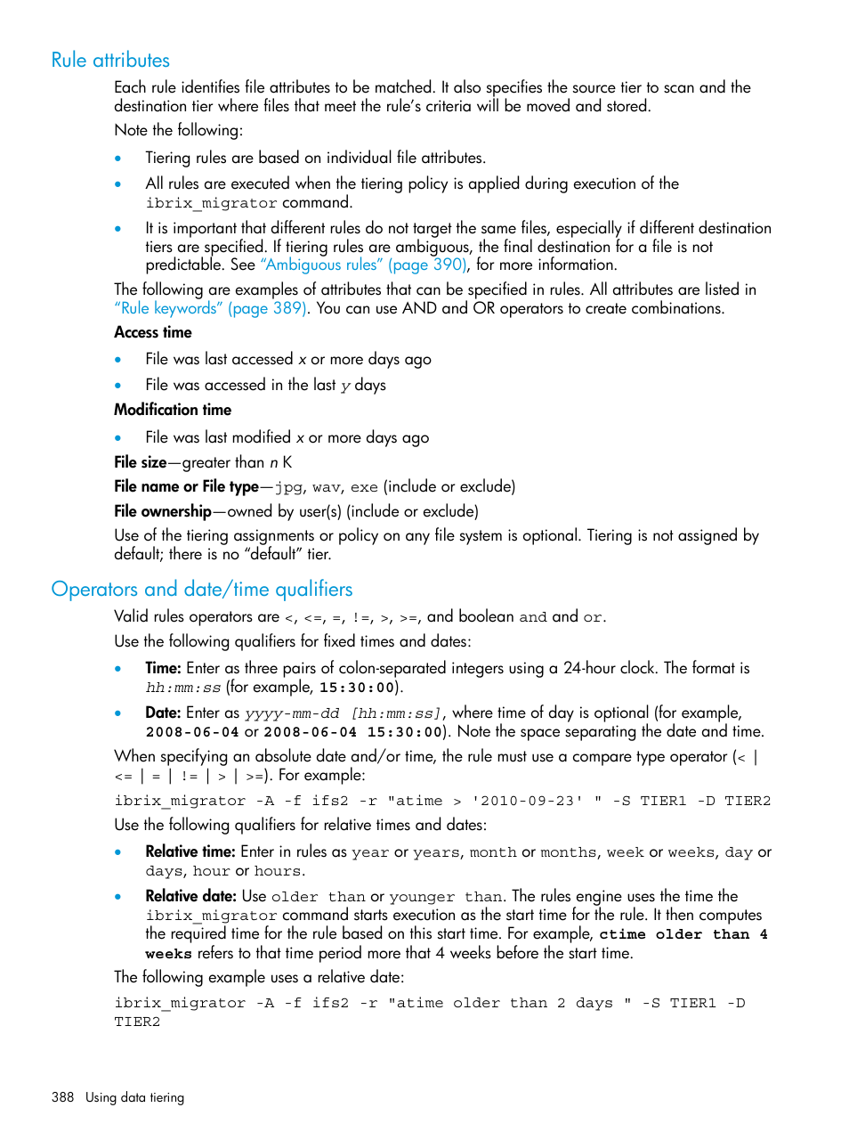 Rule attributes, Operators and date/time qualifiers, Rule attributes operators and date/time qualifiers | HP StoreAll Storage User Manual | Page 388 / 406