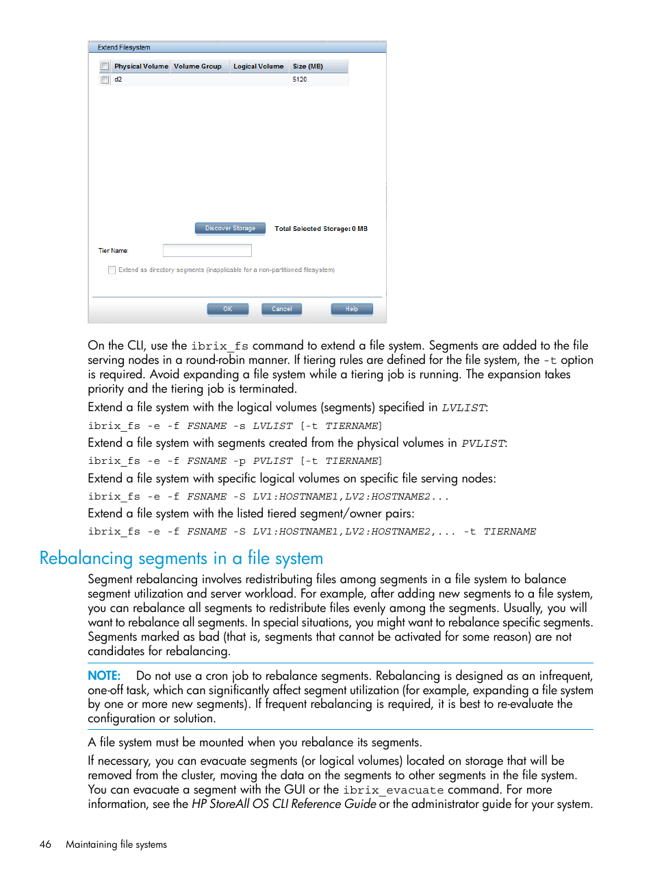 Rebalancing segments in a file system | HP StoreAll Storage User Manual | Page 46 / 406