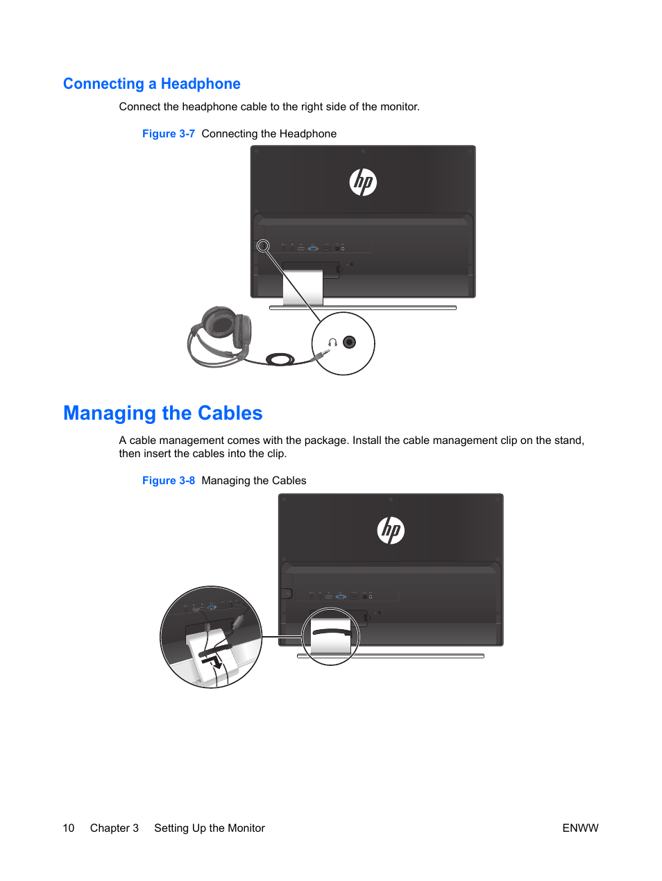 Connecting a headphone, Figure 3-7 connecting the headphone, Managing the cables | Figure 3-8 managing the cables, Enww 10 chapter 3 setting up the monitor | HP ENVY 27 27-inch Diagonal IPS LED Backlit Monitor User Manual | Page 16 / 37