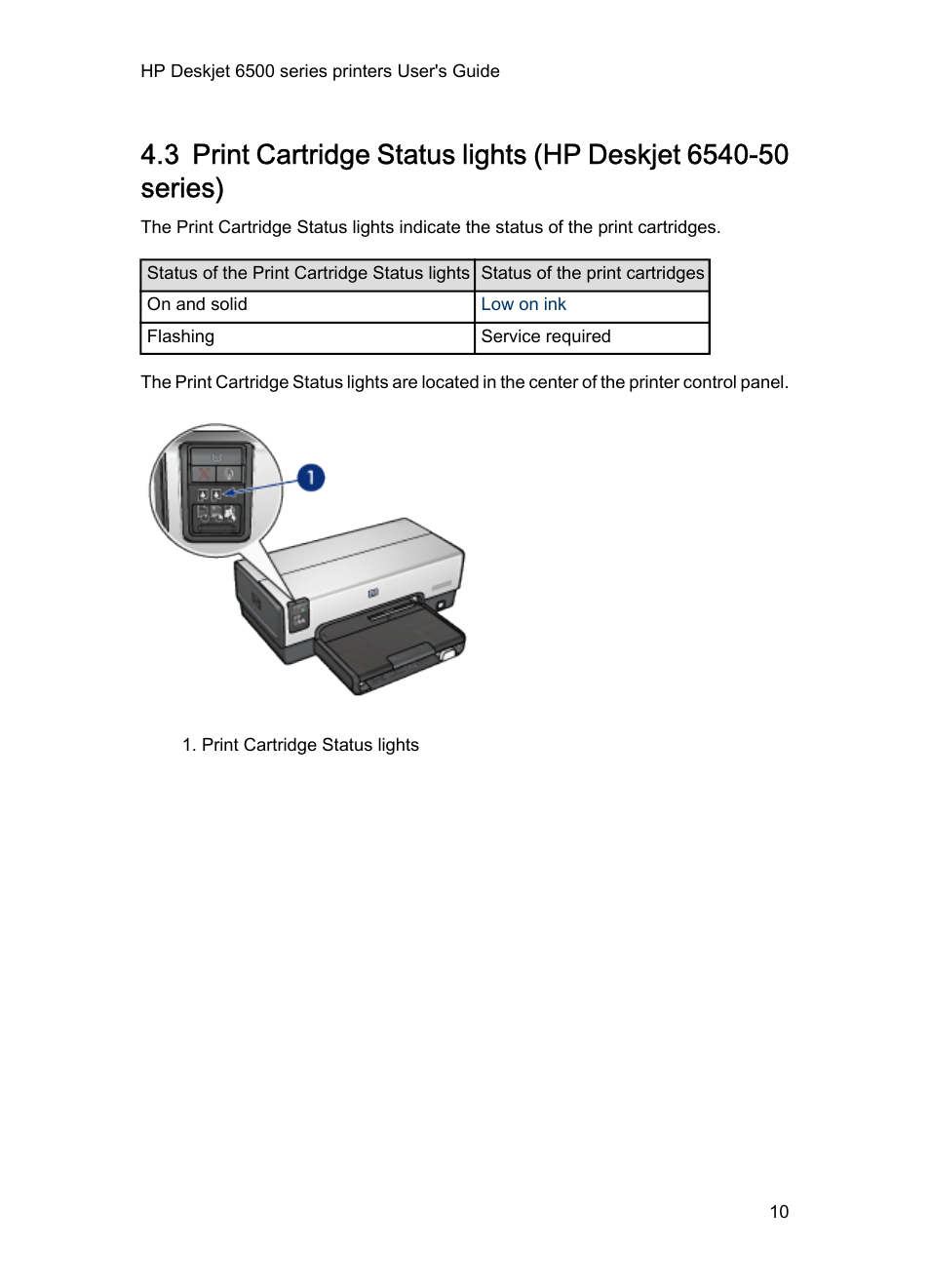 Print cartridge status lights, And a | HP Deskjet 6540 Color Inkjet Printer User Manual | Page 10 / 195