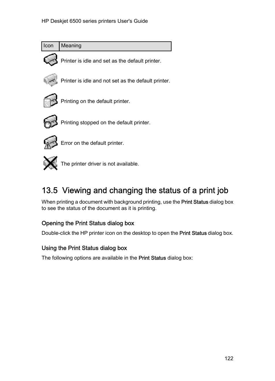 5 viewing and changing the status of a print job, Opening the print status dialog box, Using the print status dialog box | Viewing and changing the status of a print job | HP Deskjet 6540 Color Inkjet Printer User Manual | Page 122 / 195