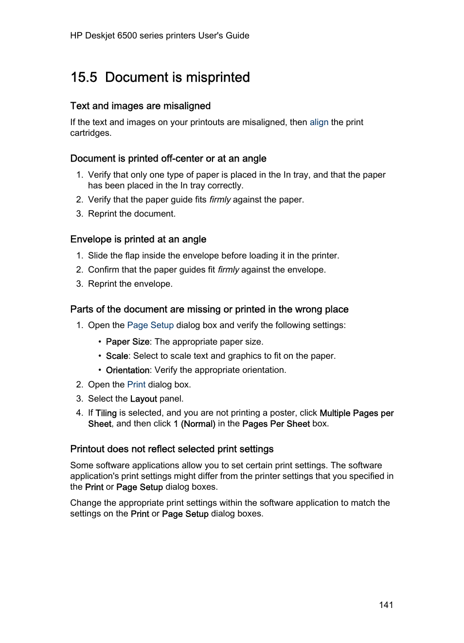 5 document is misprinted, Text and images are misaligned, Document is printed off-center or at an angle | Envelope is printed at an angle, Printout does not reflect selected print settings, Document is misprinted | HP Deskjet 6540 Color Inkjet Printer User Manual | Page 141 / 195