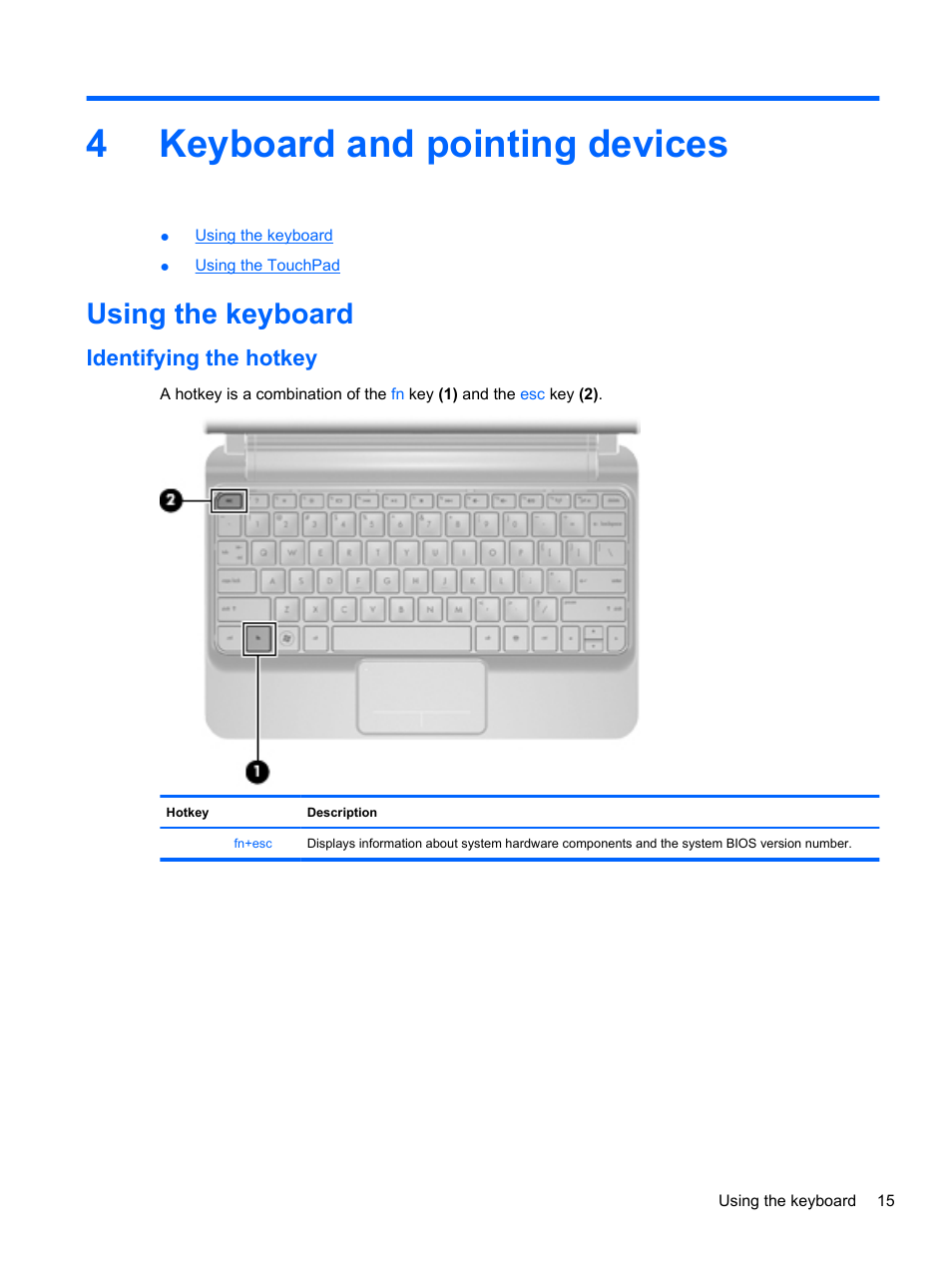 Keyboard and pointing devices, Using the keyboard, Identifying the hotkey | 4 keyboard and pointing devices, 4keyboard and pointing devices | HP Mini 210-2087dx PC User Manual | Page 23 / 67