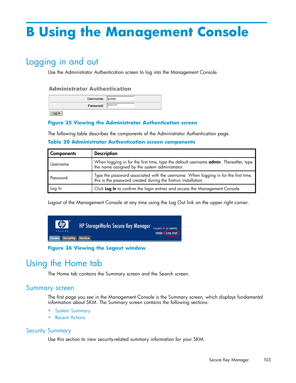 B using the management console, Logging in and out, Using the home tab | Summary screen, Security summary, 35 viewing the administrator authentication screen, 103 36 viewing the logout window, 20 administrator authentication screen components | HP Secure Key Manager User Manual | Page 103 / 327