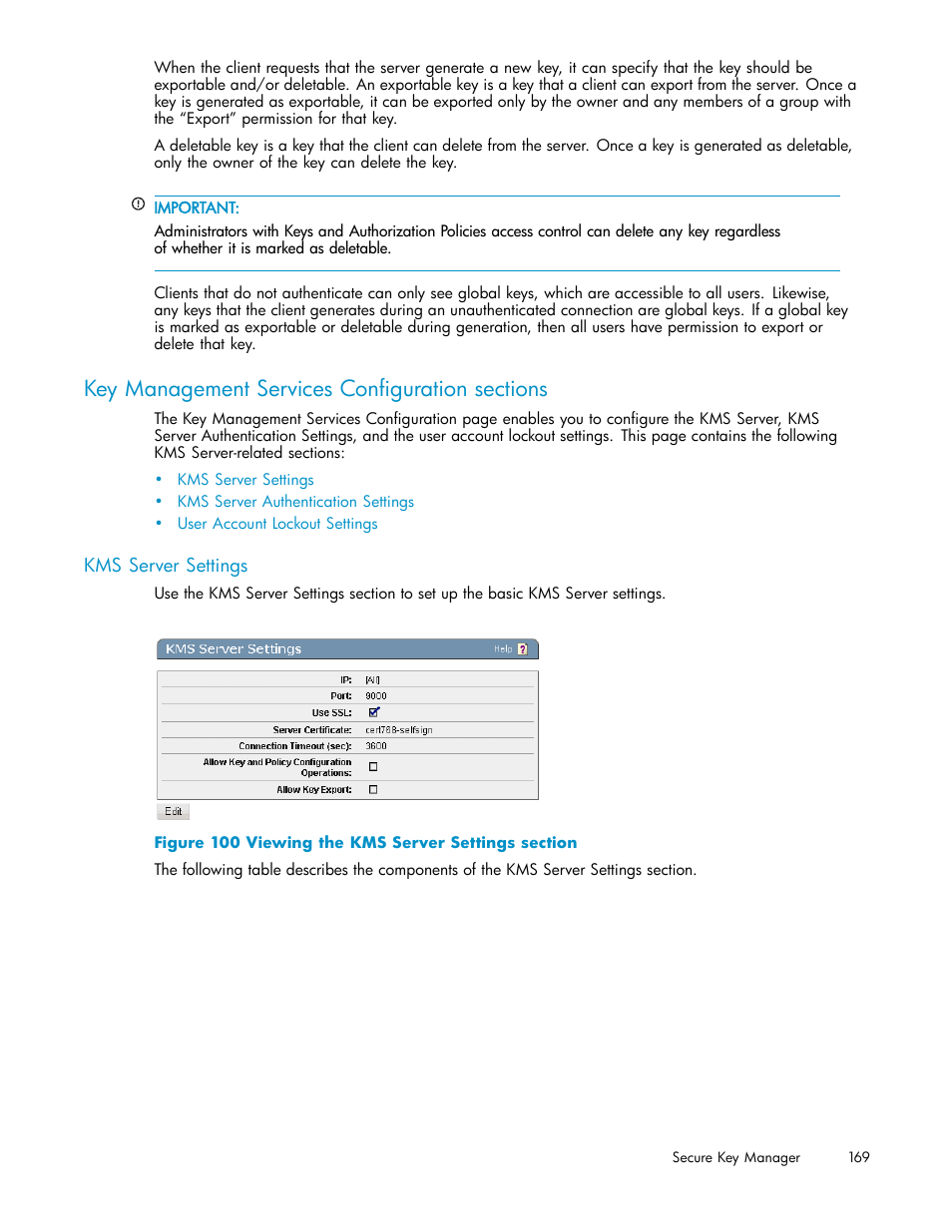 Key management services configuration sections, Kms server settings, 100 viewing the kms server settings section | HP Secure Key Manager User Manual | Page 169 / 327